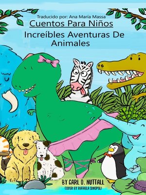 cover image of Increíbles Aventuras De Animales